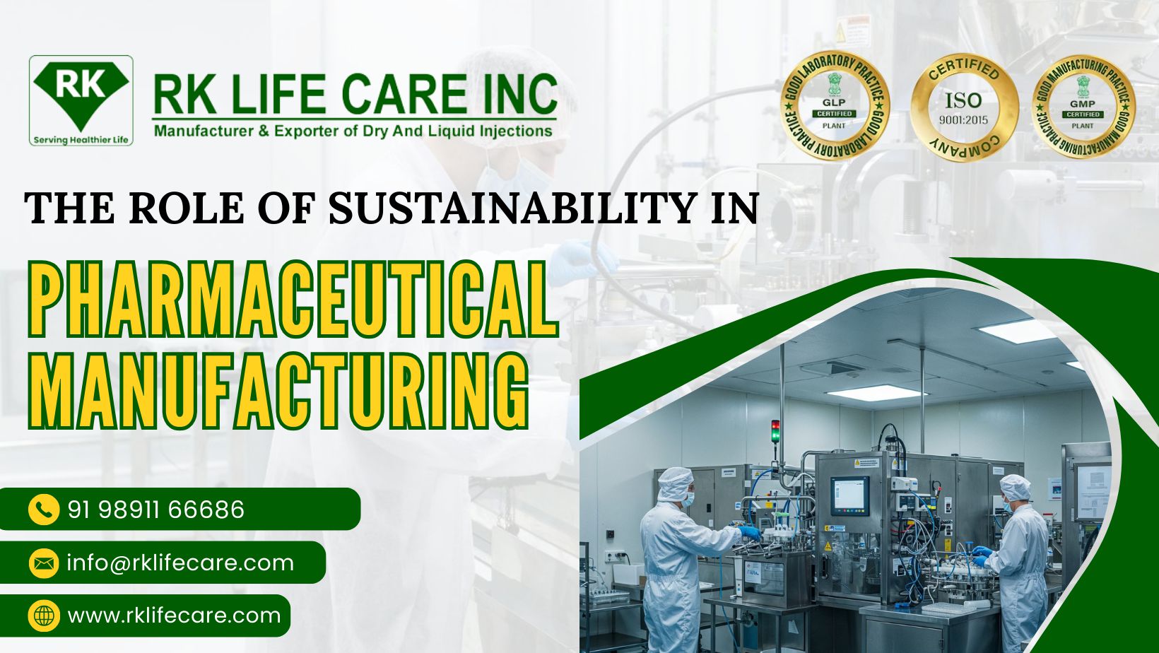 Role of Sustainability in Pharmaceutical Manufacturing